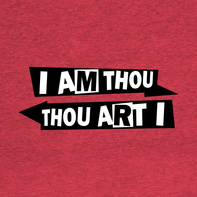 I Am Thou by tdwright3